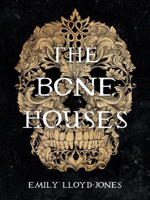 cover image of The Bone Houses